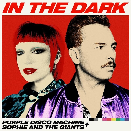 Purple Disco Machine, Sophie and the Giants - In the Dark [SWEATDS645]